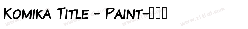 Komika Title - Paint字体转换